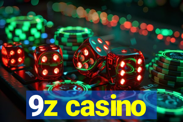 9z casino